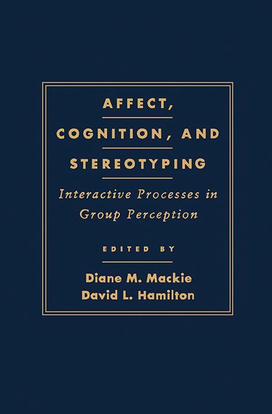 Affect, Cognition and Stereotyping - cover