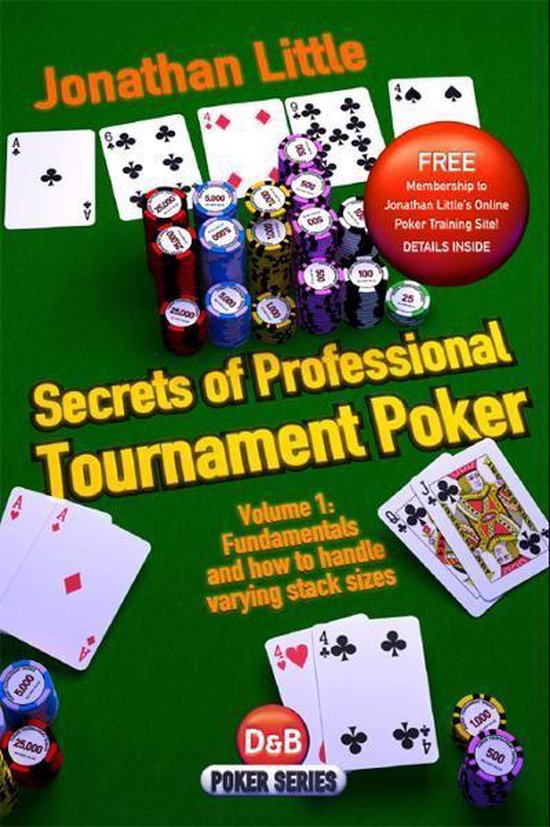 Secrets of Professional Tournament Poker, Volume 1: Fundamen ... - cover