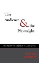 The Audience & the Playwirght