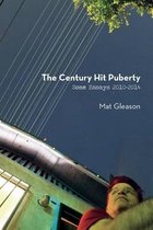 The Century Hit Puberty