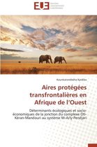 Aires Prot�g�es Transfrontali�res En Afrique de L Ouest