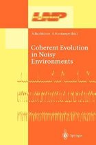 Coherent Evolution in Noisy Environments