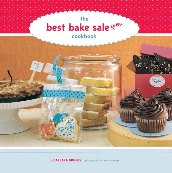 The Best Bake Sale Ever Cookbook - cover