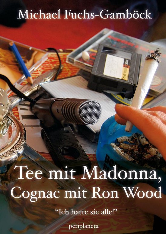 Tee mit Madonna, Cognac mit Ron Wood - cover