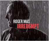 Roger Mas - Irredempt (LP)