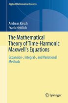 Applied Mathematical Sciences 190 - The Mathematical Theory of Time-Harmonic Maxwell's Equations