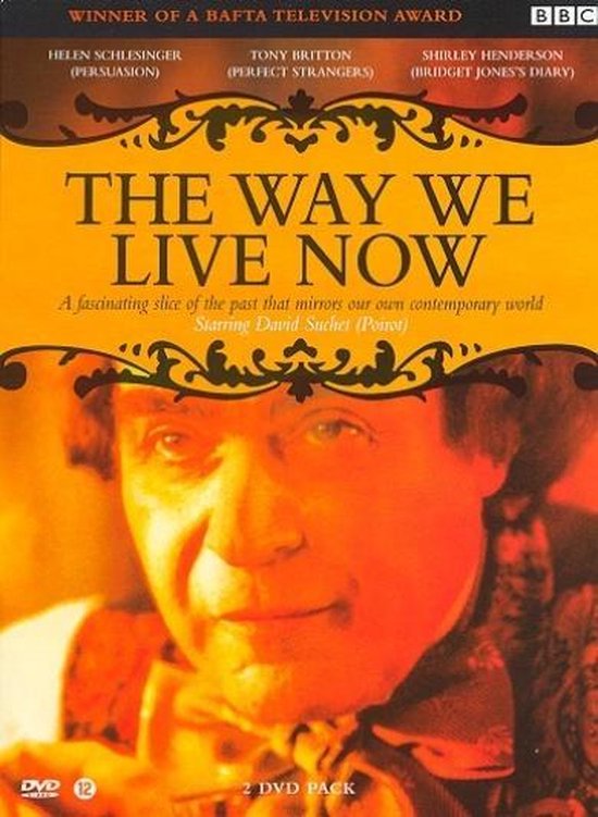 Way We Live Now