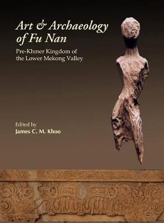 9789745240353 - Art And Archaeology Of Funan, The