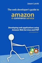 Web Developer'S Guide To Amazon E-Commerce Service