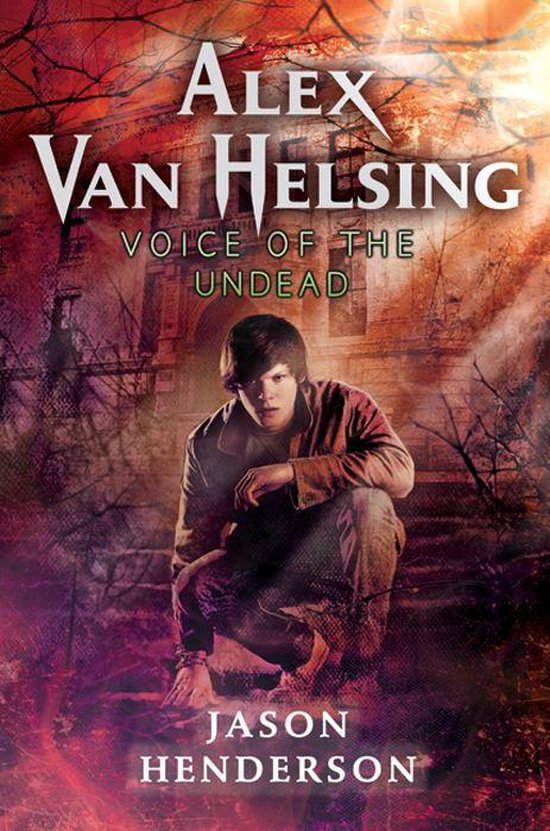Alex Van Helsing 2 - Alex Van Helsing: Voice of the Undead - cover