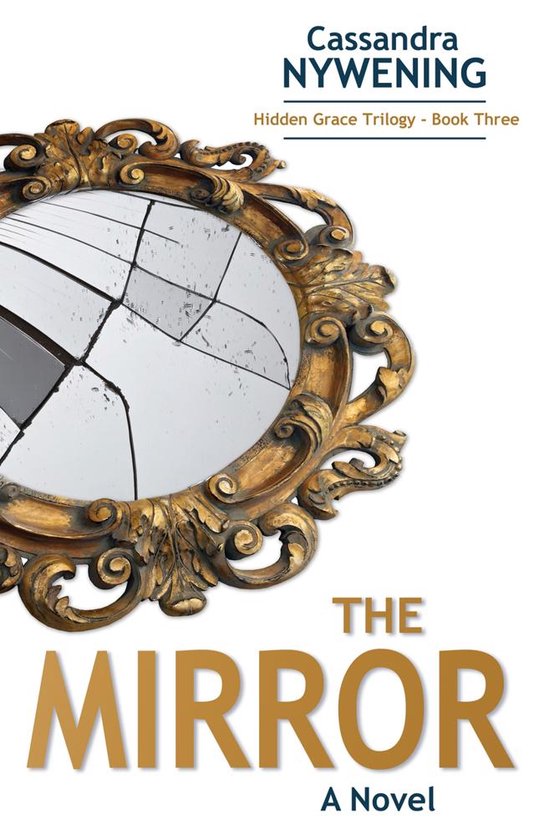 The Hidden Grace Trilogy 3 - The Mirror - cover
