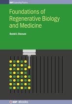 IOP Expanding Physics - Foundations of Regenerative Biology and Medicine