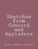 Sketches From Concord and Appledore