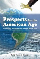 Prospects for the American Age