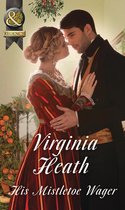 His Mistletoe Wager (Mills & Boon Historical)