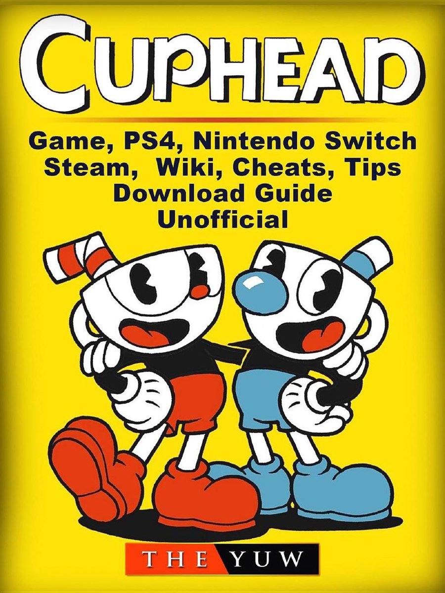 Cuphead Game Ps4 Nintendo Switch Steam Wiki Cheats Tips Download Guide Bol Com