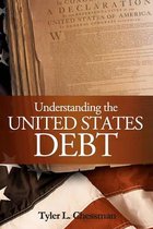 Understanding the United States Debt