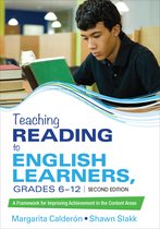 Teaching Reading to English Learners, Grades 6  12 A Framework for Improving Achievement in the Content Areas