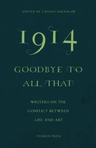 1914 Goodbye To All That