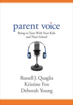 Parent Voice Being in Tune With Your Kids and Their School