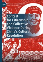 IPP Studies in the Frontiers of China’s Public Policy- Contest for Citizenship and Collective Violence During China’s Cultural Revolution