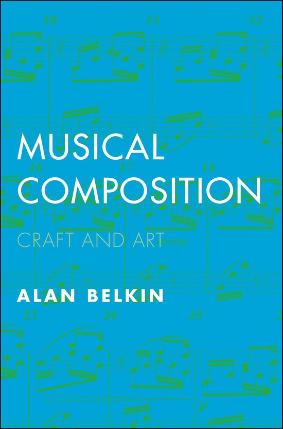 Musical Composition – Craft and Art
