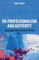 DeProfessionalism and Austerity Challenges for the Public Sector