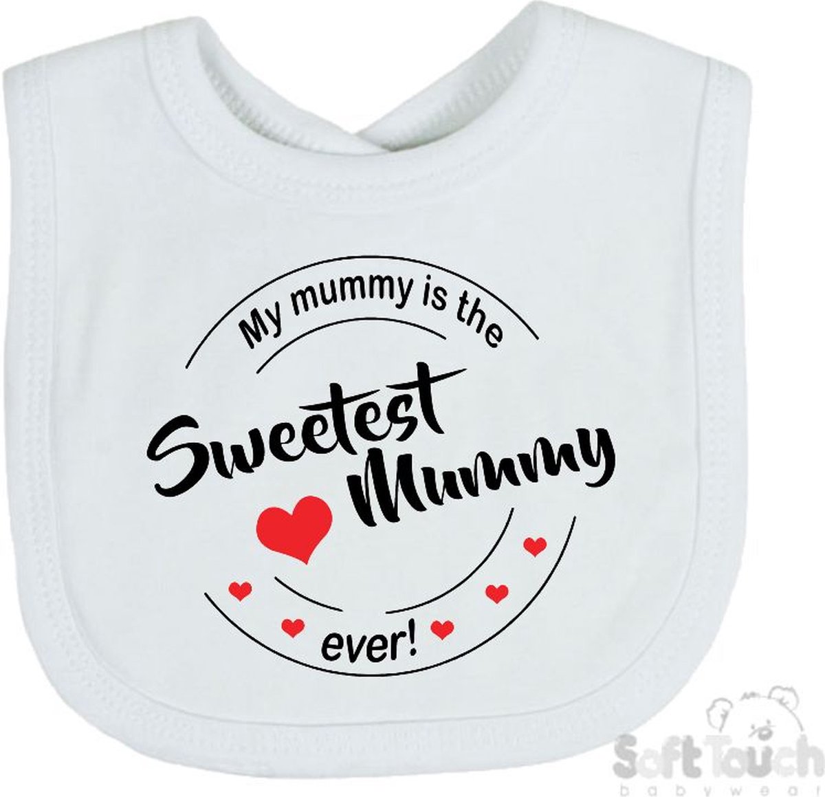 Goedkoopste Soft Touch Slabber Slabbetje Slab My mummy is the sweetest mummy ever! Moederdag Unisex Katoen Wit/zwart/rood Maat 33x22 Cm