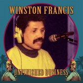Winston Francis - Unfinished Business (CD)