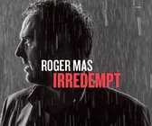 Roger Mas - Irredempt (CD)