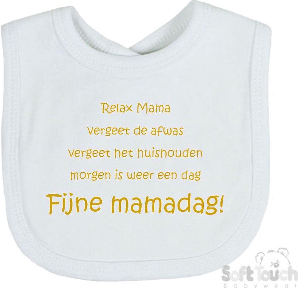 Goedkoopste Soft Touch Slabber Slabbetje Slab Relax Mama Vergeet de afwas Vergeet het huishouden Morgen is weer een dag FIJNE MAMADAG! Moederdag Unisex Katoen Wit/goud (shiny) Maat 33x22 Cm
