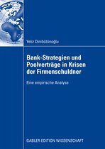 Bank-Strategien und Poolverträge in Krisen der Firmenschuldner