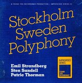 Emil Strandberg, Sten Sandell & Patric Thorman - Stockholm Sweden Polyphony (CD)