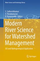 Water Science and Technology Library 128 - Modern River Science for Watershed Management