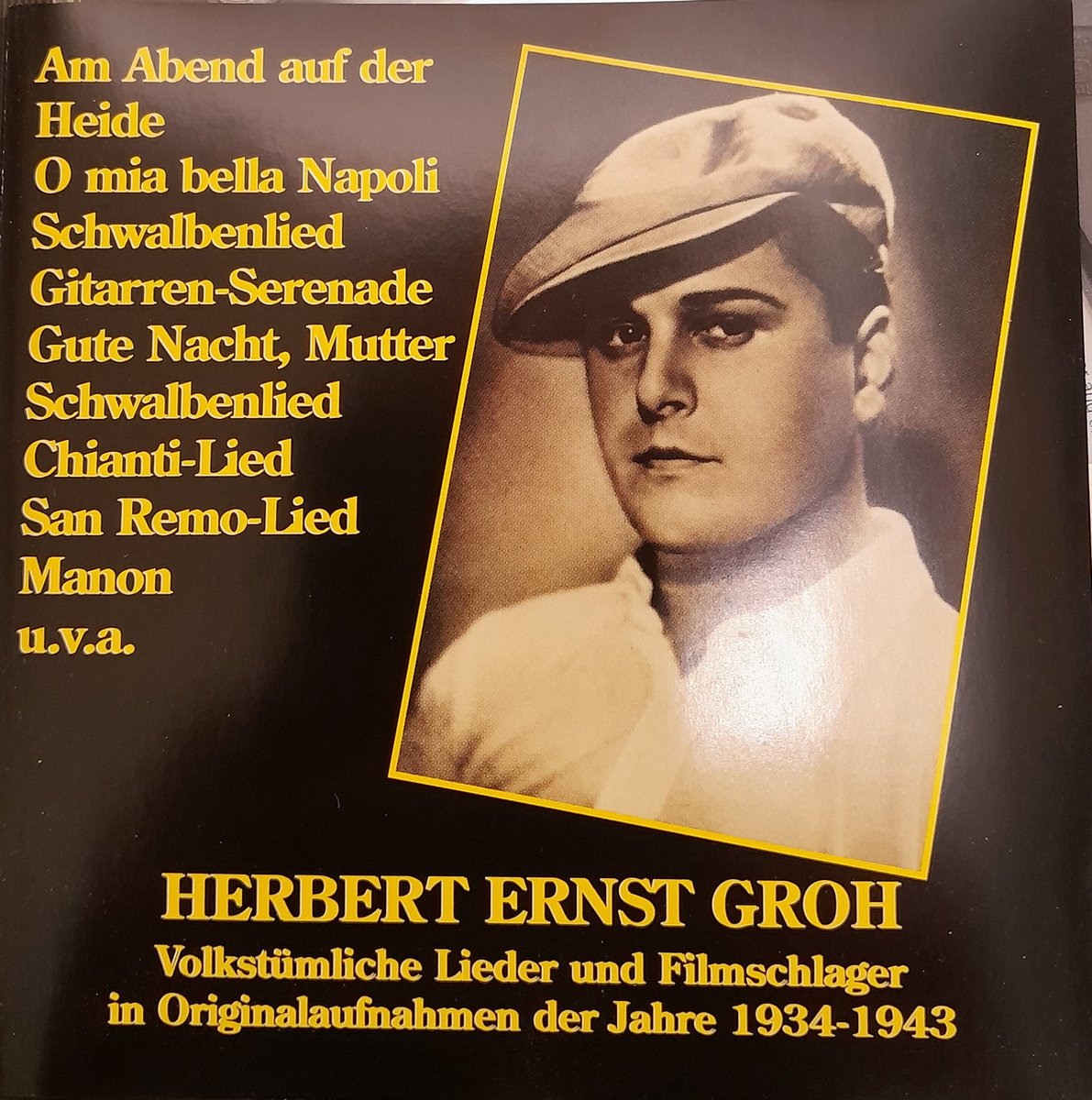 Herbert Ernst Groh - Volkstumliche Lieder und Filmschlager der jahre 1934-1943