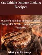 Gas Griddle Outdoor Cooking Recipes