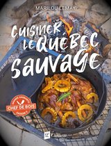 Cuisiner le Québec sauvage