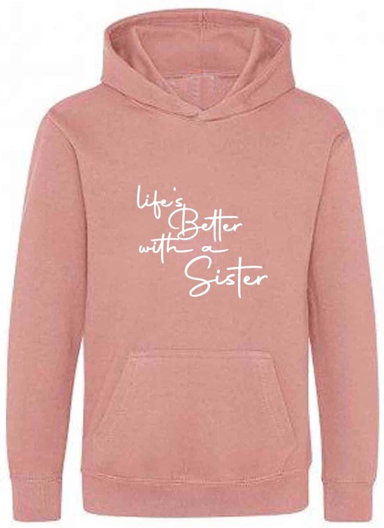 Be Friends Hoodie - Life's better with a sister - Vrouwen - Roos - Maat S