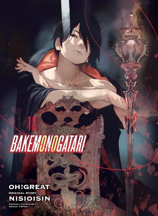 BAKEMONOGATARI manga volume 13 met een man met zwart haar en rode ogen die een staf vasthoudt. OH!GREAT, NISIOISIN.
