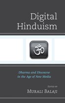 Explorations in Indic Traditions: Theological, Ethical, and Philosophical- Digital Hinduism