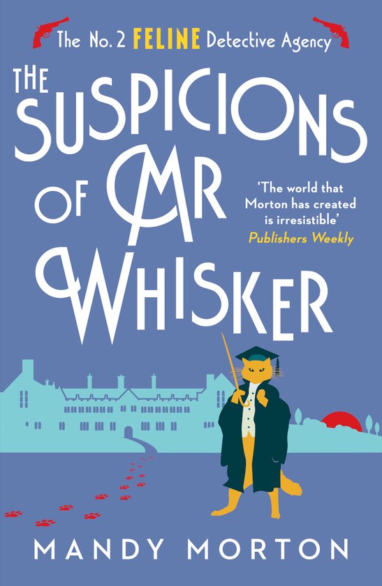 The No. 2 Feline Detective Agency-The Suspicions of Mr Whisk ... - cover