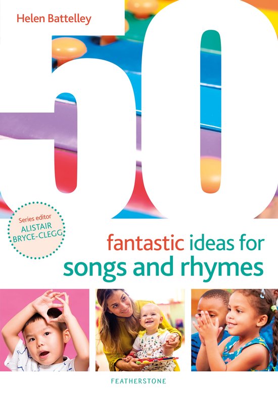 50 Fantastic Ideas for Songs and Rhymes - cover