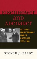 The Harvard Cold War Studies Book Series- Eisenhower and Adenauer