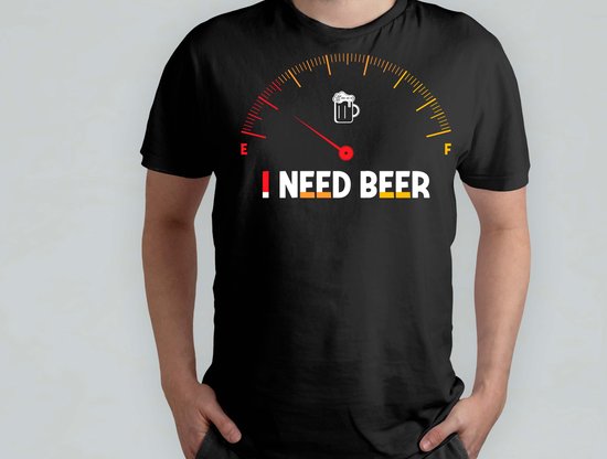 I Need beer - T Shirt - Beer - funny - HoppyHour - BeerMeNow - BrewsCruise - CraftyBeer - Proostpret - BiermeNu - Biertocht - Bierfeest