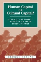 Human Capital or Cultural Capital?