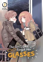 The Girl I Like Forgot Her Glasses 3 - The Girl I Like Forgot Her Glasses 03