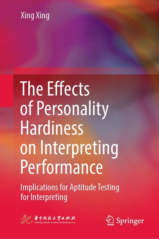 The Effects of Personality Hardiness on Interpreting Perform ... - cover
