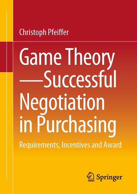 Business and Management (R0) - Game Theory - Successful Negotiation in Purchasing