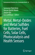 Metal Metal Oxides and Metal Sulfides for Batteries Fuel Cells Solar Cells P