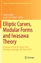 Springer Proceedings in Mathematics & Statistics- Elliptic Curves, Modular Forms and Iwasawa Theory